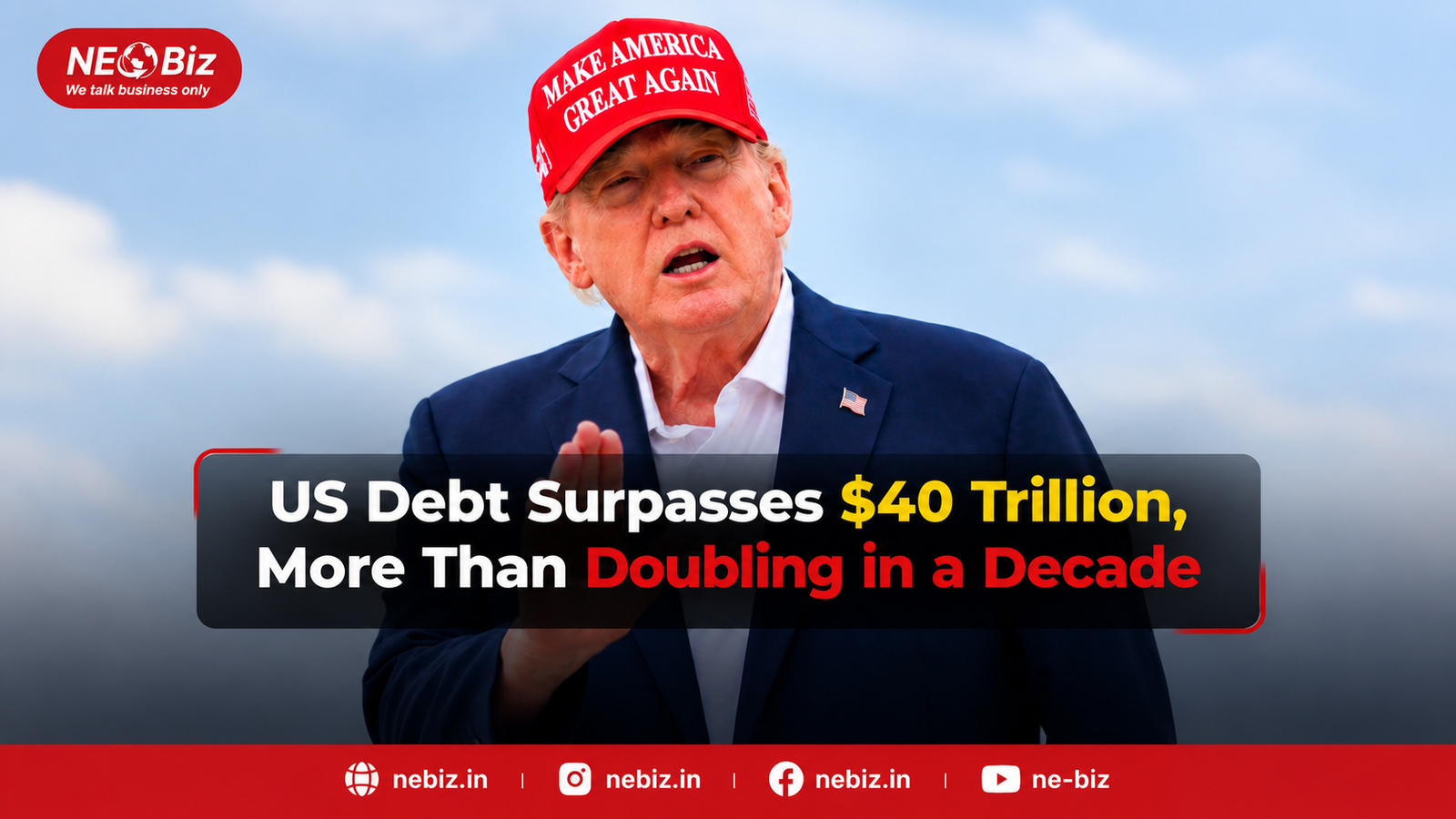 US Debt Surpasses $40 Trillion, More Than Doubling in a Decade