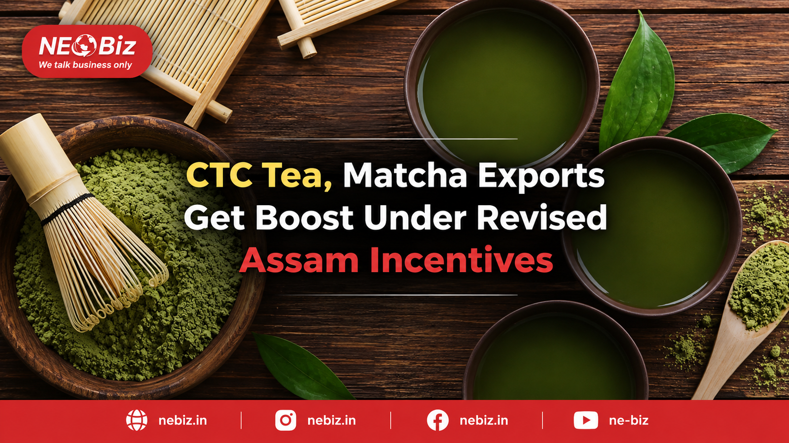 CTC Tea, Matcha Exports Get Boost Under Revised Assam Incentives