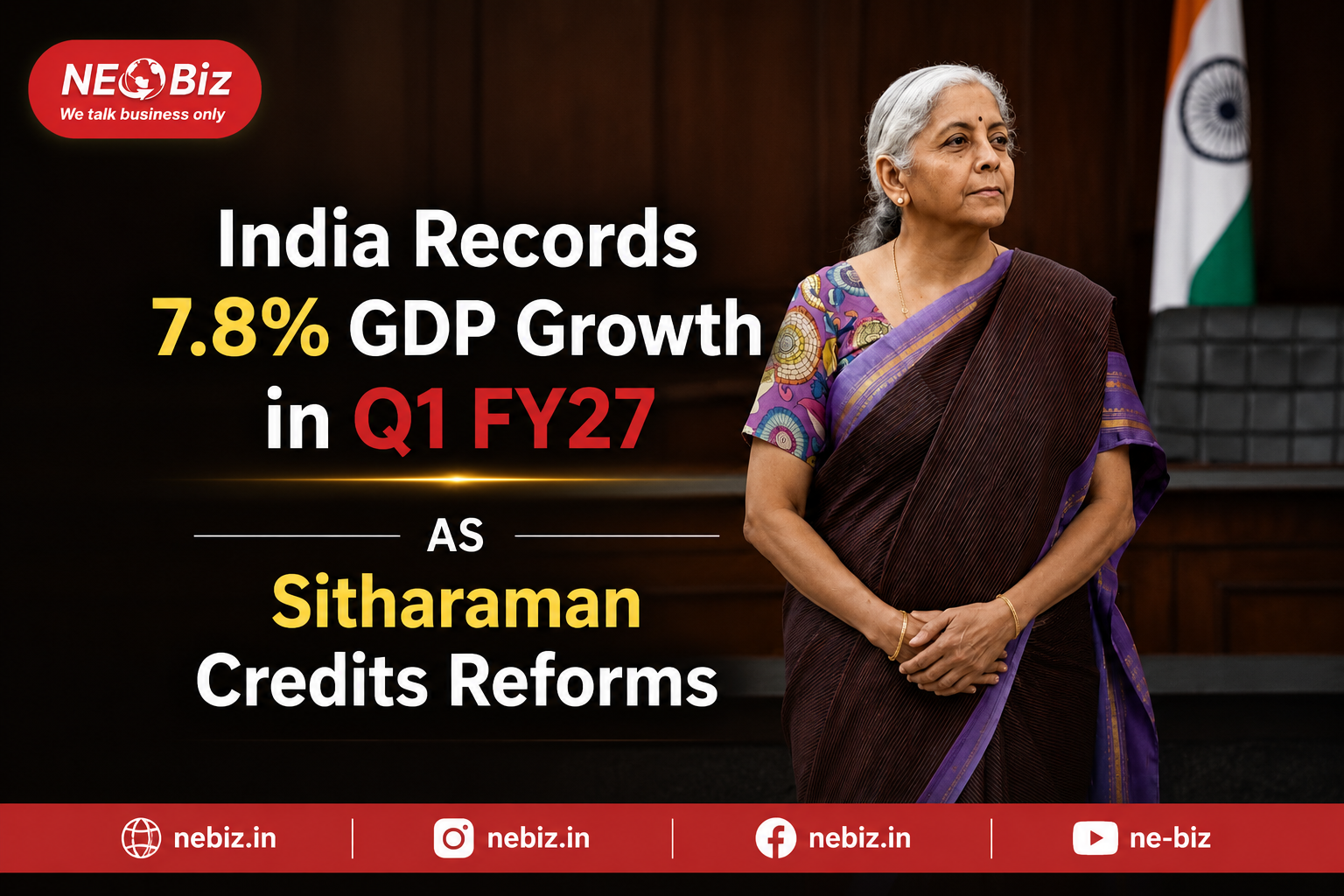 India Records 7.8% GDP Growth in Q1 FY27 as Sitharaman Credits Reforms