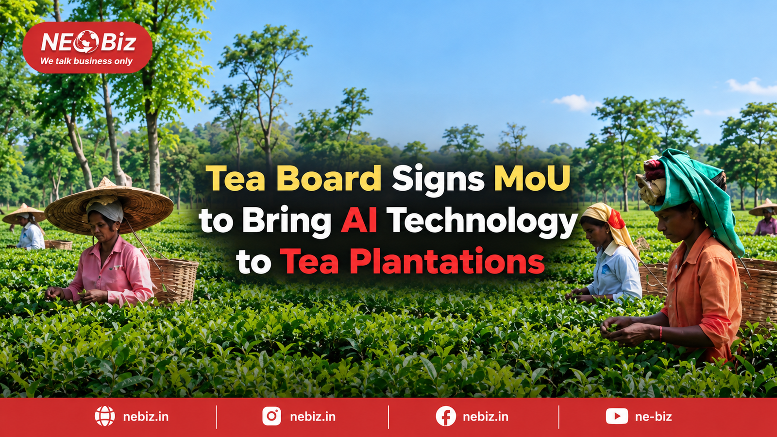 Tea Board Signs MoU to Bring Al Technology to Tea Plantations