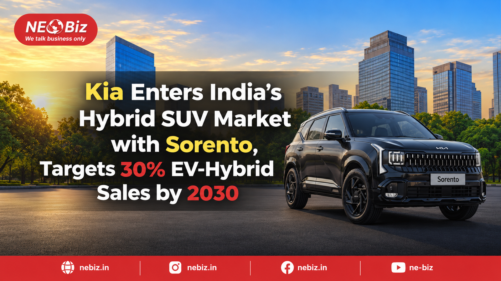 Kia Enters India's Hybrid SUV Market with Sorento, Targets 30% EV-Hybrid Sales by 2030