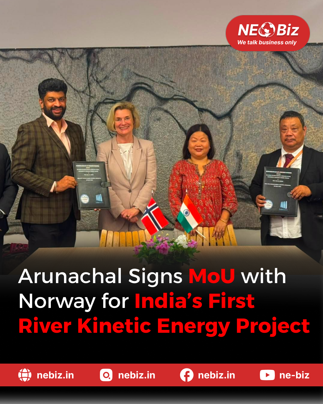 Arunachal Signs MoU with Norway for India’s First River Kinetic Energy Project